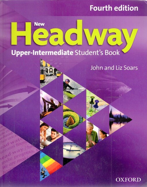 New Headway Fourth Edition Upper Intermediate Student's Book