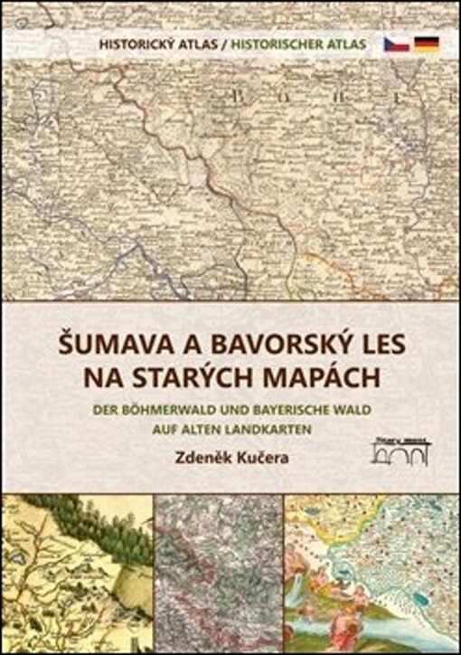 Šumava a Bavorský les na starých mapách