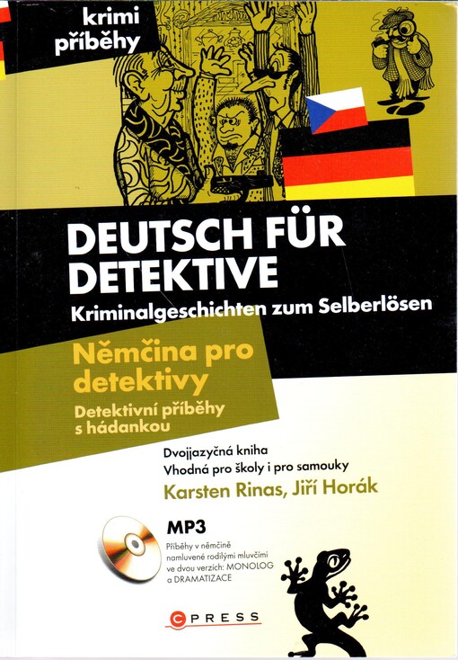 Deutsch für Detektive: Kriminalgeschichten zum Selberlösen = Němčina pro detektivy : detektivní příběhy s hádankou, Vyd. 1.