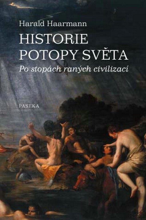 Historie potopy světa: po stopách raných civilizací