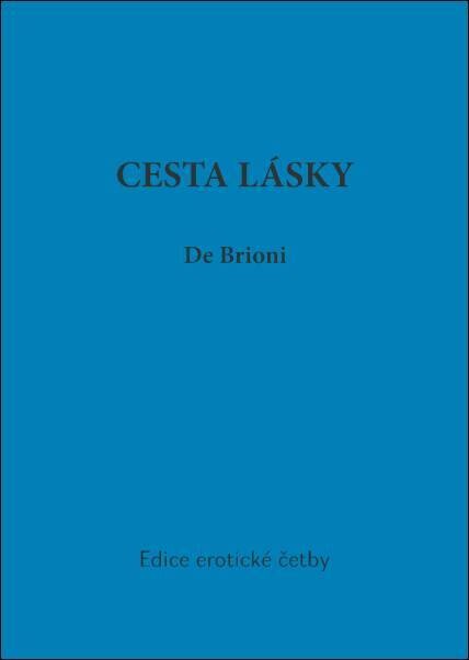 Cesta lásky = (Via l'amore)