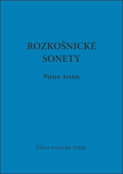 Rozkošnické sonety božského Pietra Aretina