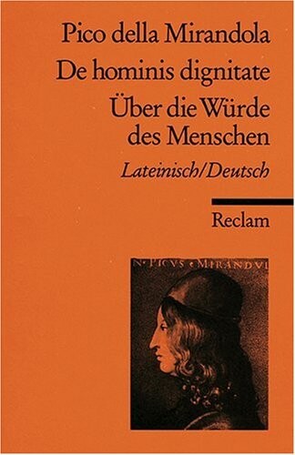 Rede über die Würde des Menschen / Oratio de hominis dignitate