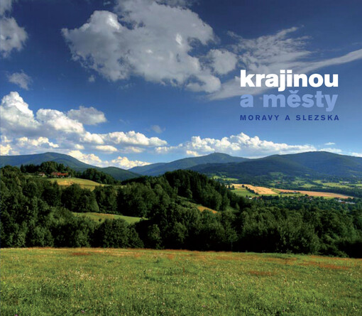 Krajinou a městy Moravy a Slezska, 1st ed.