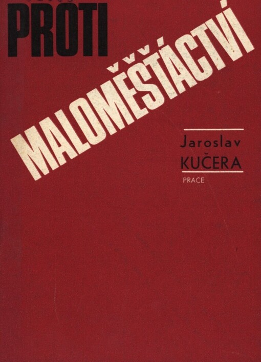 Proti maloměšťáctví