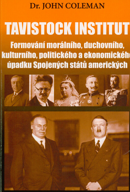 Tavistock institut : formování morálního, duchovního, kulturního, politického a ekonomického úpadku Spojených států amerických