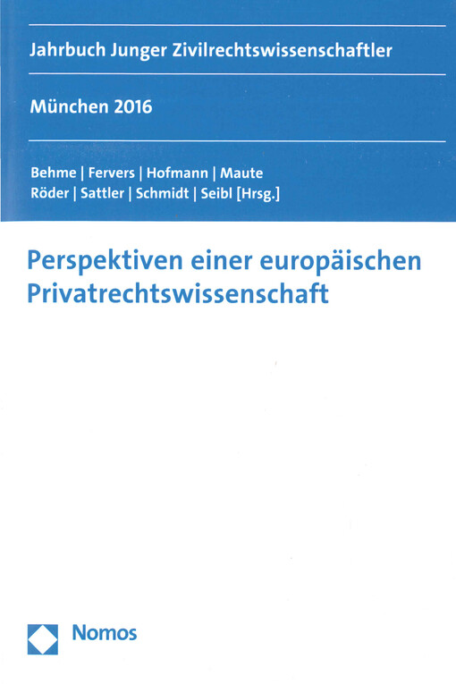 Perspektiven einer europäischen Privatrechtswissenschaft