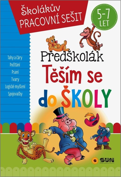 PŘEDŠKOLÁK - Těším se do školy 5-7 let