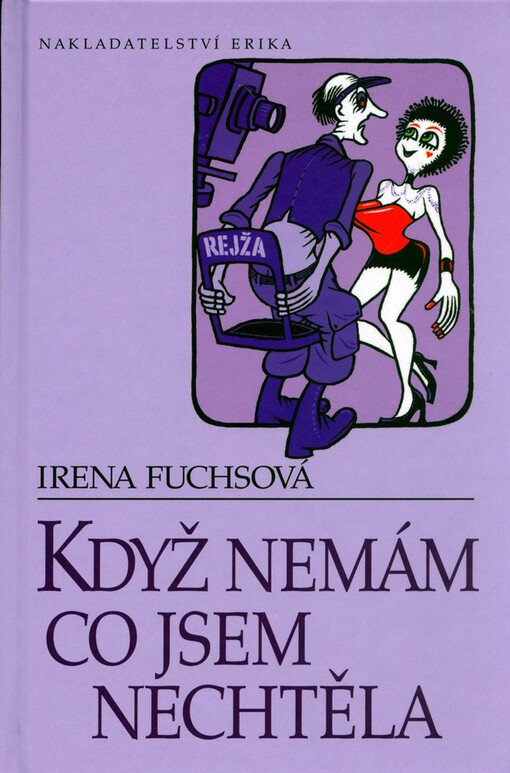 Když nemám co jsem nechtěla