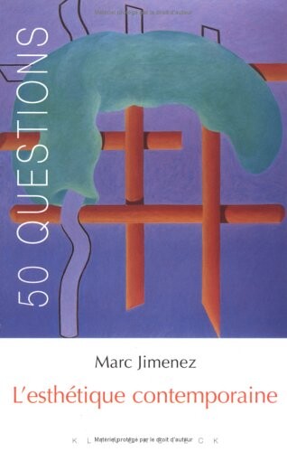 ESTHETIQUE CONTEMPORAINE (L')-2e EDITION