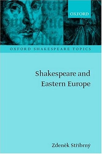 Shakespeare and Eastern Europe