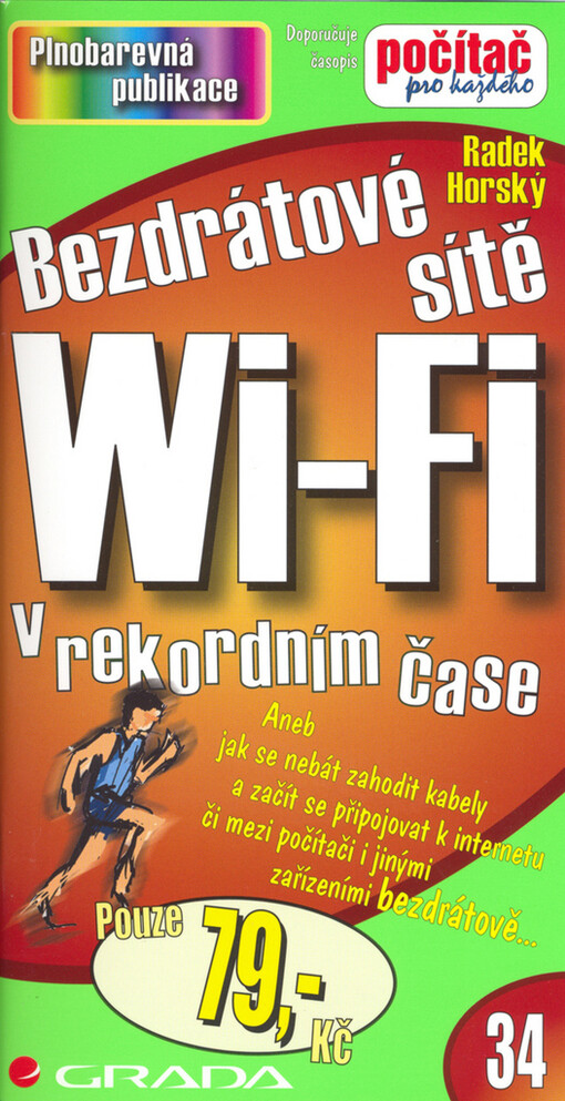 Bezdrátové sítě Wi-Fi v rekordním čase: Radek Horský