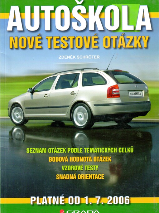 Autoškola nové testové otázky 2006