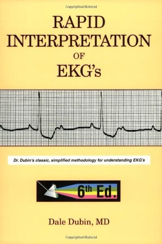 Rapid interpretation of EKG's : an interactive course