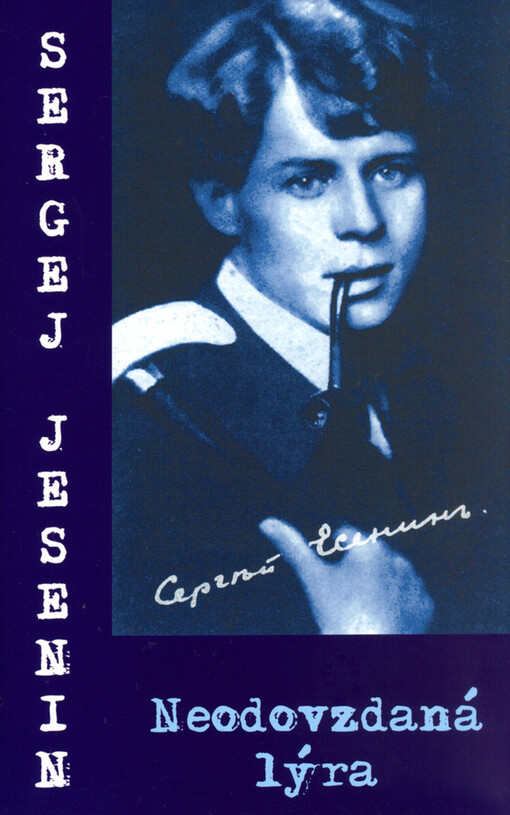 Neodovzdaná lýra -- Jesenin - básník dedinskej a mestskej lyriky