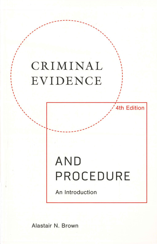 Criminal evidence and procedure: an introduction