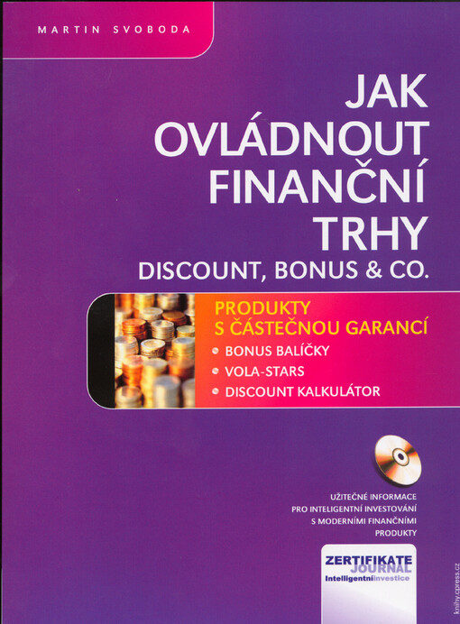 Jak ovládnout trhy: discount, bonus & co