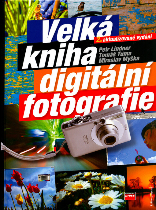 Velká kniha digitální fotografie.