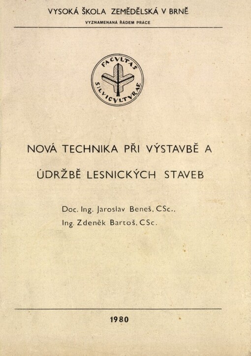 Nová technika při výstavbě a údržbě lesnických staveb