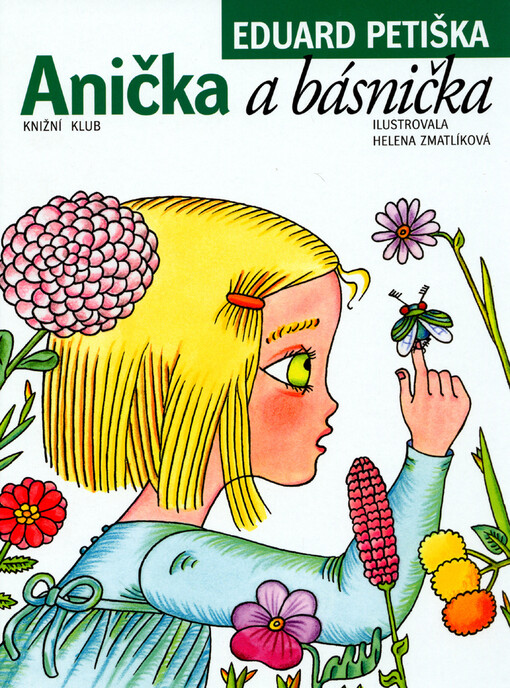 Anička a básnička, Vyd. 3., (V Knižním klubu 1.)