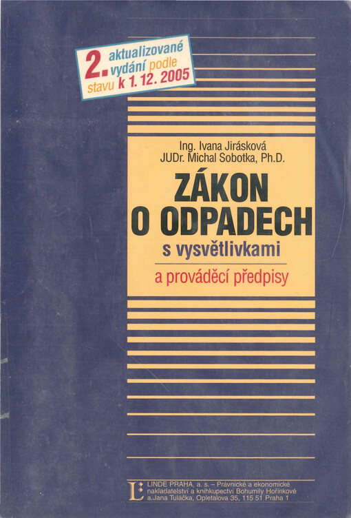 Zákon o odpadech s vysvětlivkami a prováděcí předpisy
