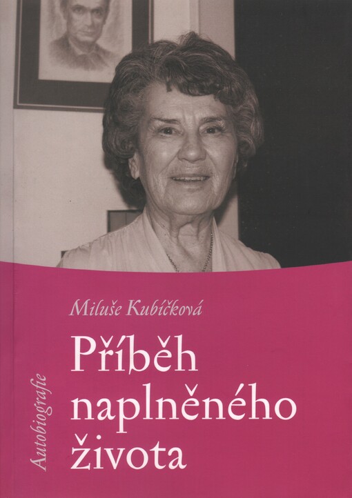 Příběh naplněného života :autobiografie