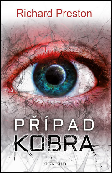 Případ kobra - Richard Preston