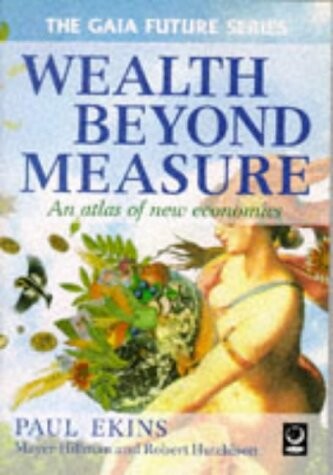 Wealth Beyond Measure (Gaia Future S.)