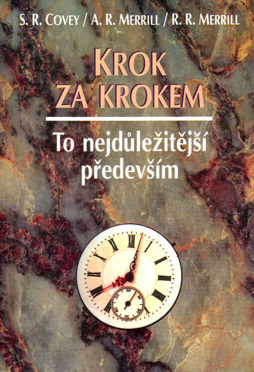 Krok za krokem : to nejdůležitější především.