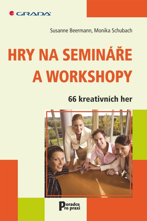 Hry na semináře a workshopy: 66 kreativních her