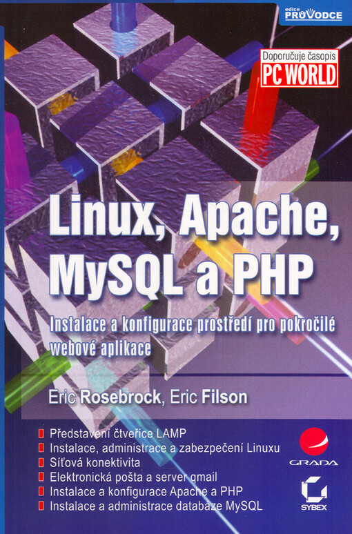 Linux, Apache, MySQL a PHP: instalace a konfigurace prostředí pro pokročilé webové aplikace