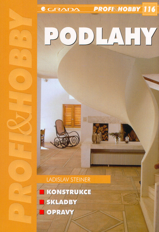 Podlahy - konstrukce, skladby, opravy