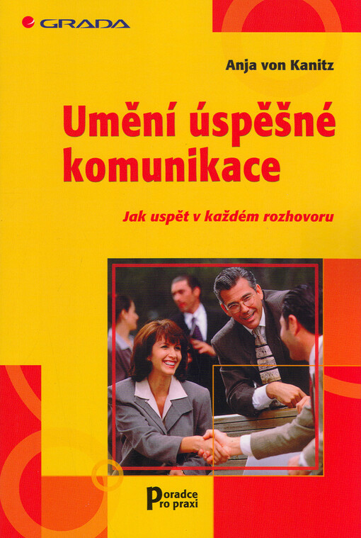 Umění úspěšné komunikace: jak uspět v každém rozhovoru