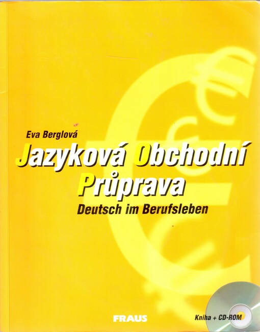 Jazyková obchodní průprava : Deutsch im Berufsleben