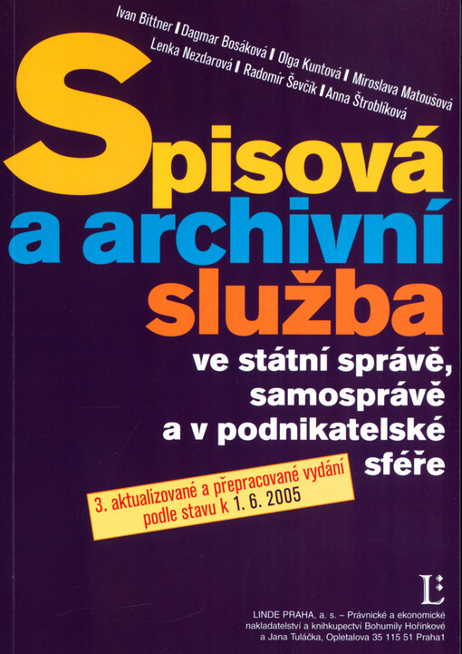 Spisová a archivní služba ve státní správě, samosprávě a v podnikatelské sféře