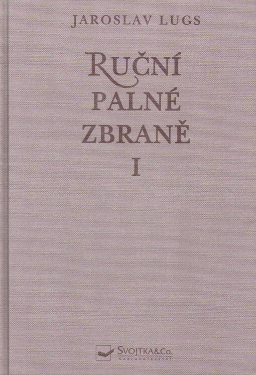 Ruční palné zbraně I