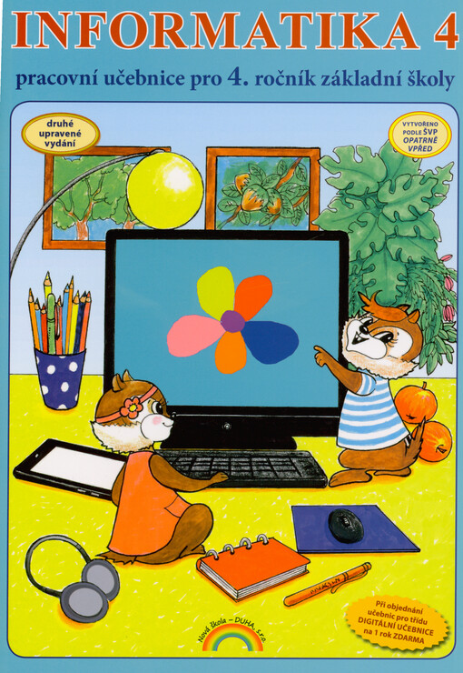 Informatika 4 : pracovní učebnice pro 4. ročník základní školy
