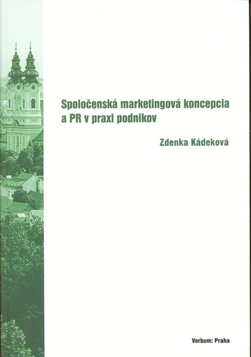 Spoločenská marketingová koncepcia a PR v praxi podnikov