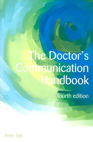 The Doctor's Communication Handbook 4th edition