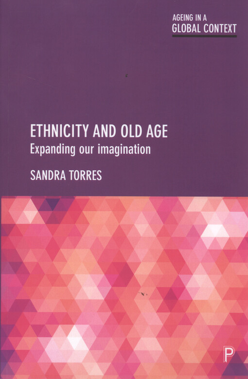 Ethnicity and old age : expanding our imagination