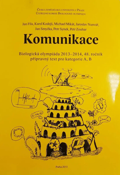 Komunikace :biologická olympiáda 2013-2014, 48. ročník : přípravný text pro kategorie A, B