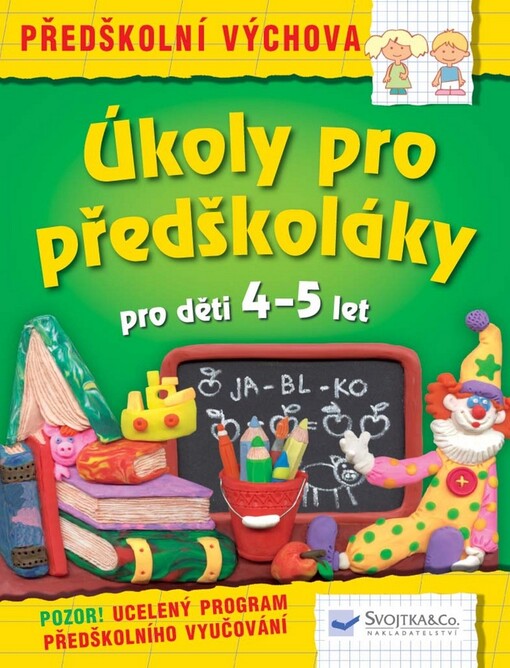 Úkoly pro předškoláky: 4-5 let