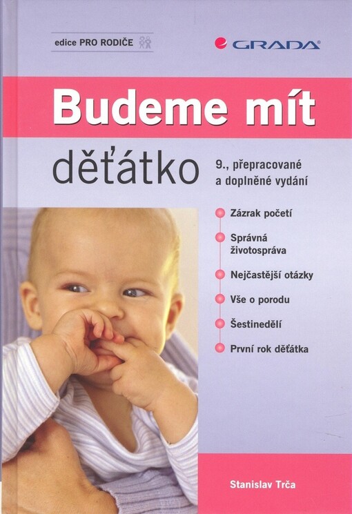 Budeme mít děťátko, 9., přeprac. a dopl. vyd.