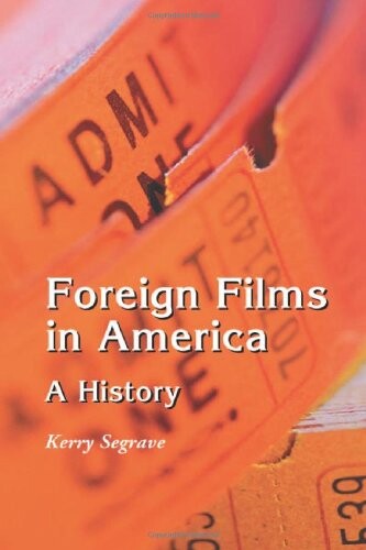 Foreign films in america : a history