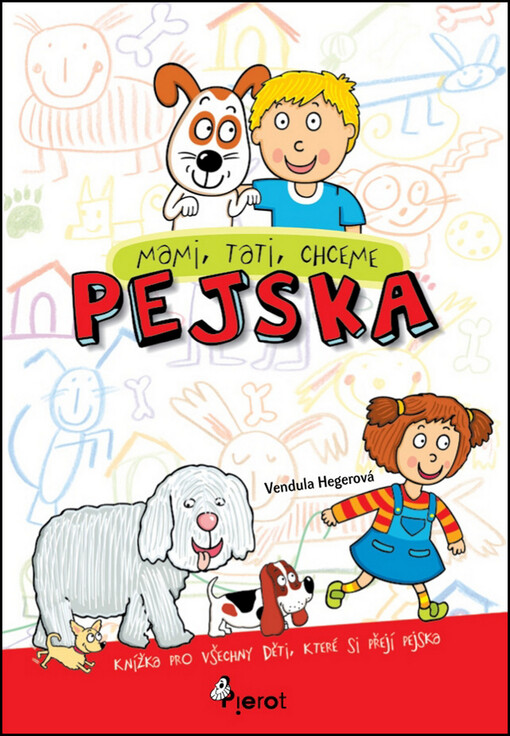 Mami, tati, chceme pejska