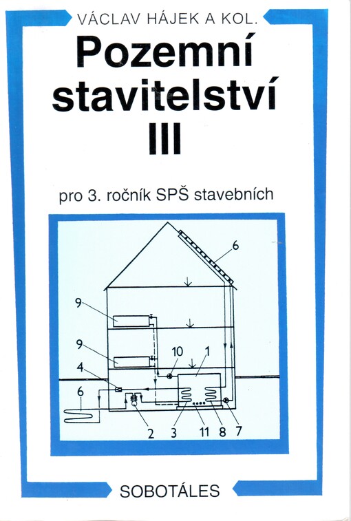 Pozemní stavitelství III : pro 3. ročník SPŠ stavebních.