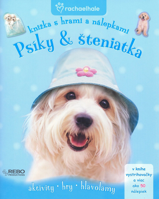 Psíky & šteniatka : knižka s hrami a nálepkami : aktivity, hry, hlavolamy