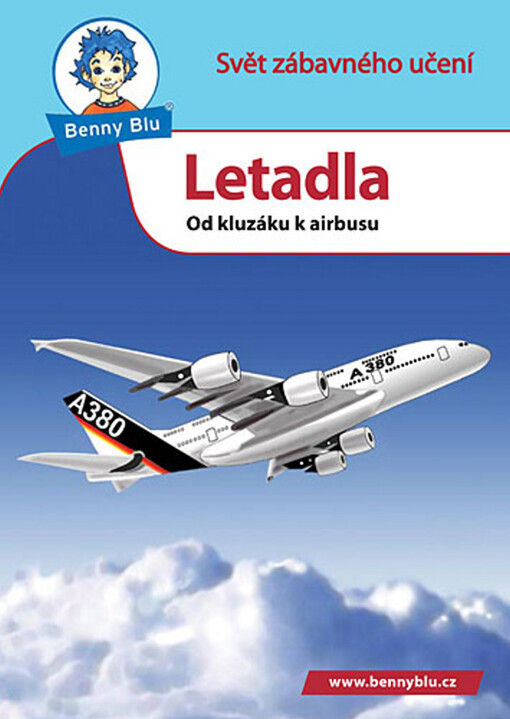 Letadla : od kluzáku k airbusu