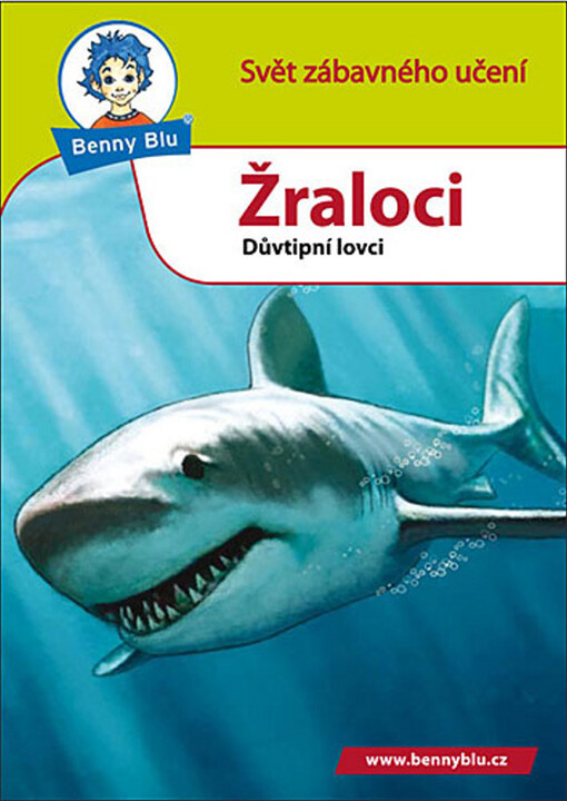 Žraloci : důvtipní lovci