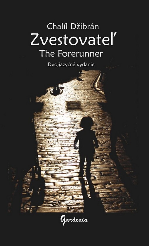 Zvestovateľ (The Forerunner)